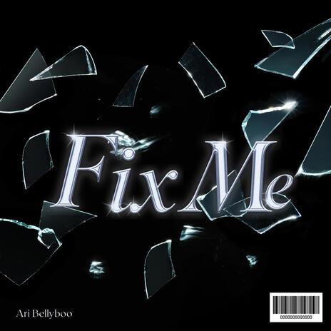 Fix Me | Boomplay Music