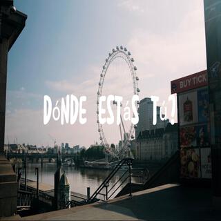 Donde estás tú? lyrics | Boomplay Music