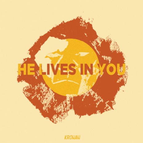 He Lives In You | Boomplay Music