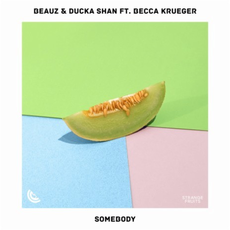 Somebody ft. Ducka Shan & Becca Krueger | Boomplay Music