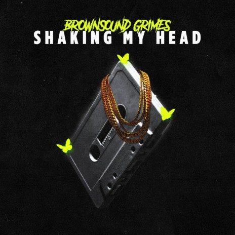 Shaking My Head | Boomplay Music