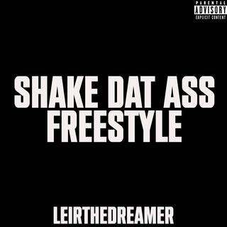 Shake Dat Ass Freestyle