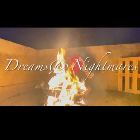 Dreams & Nightmares (Radio Edit) | Boomplay Music