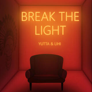 Break the light