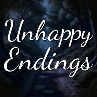 Unhappy Endings