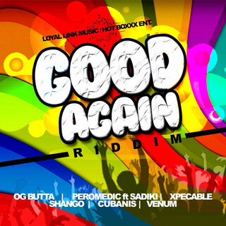 Good Again Riddim