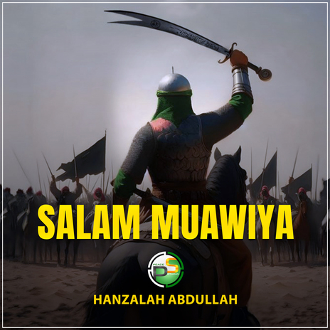 Salam Muawiya | Boomplay Music