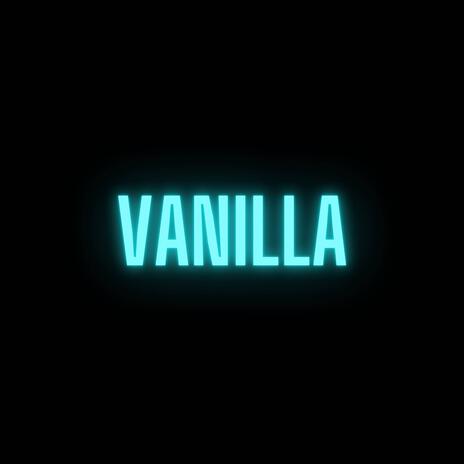 VANILLA ft. Vez | Boomplay Music