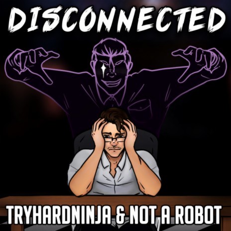 Disconnected ft. Not a Robot | Boomplay Music