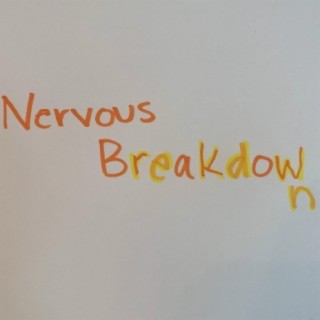 Nervous Breakdown