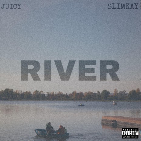 River ft. Slimkay | Boomplay Music