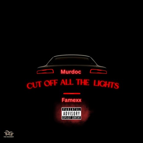 Cut Off All The Lights ft. Famexx | Boomplay Music