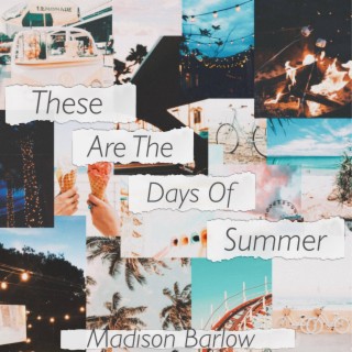 These Are The Days Of Summer lyrics | Boomplay Music