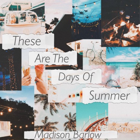 These Are The Days Of Summer | Boomplay Music