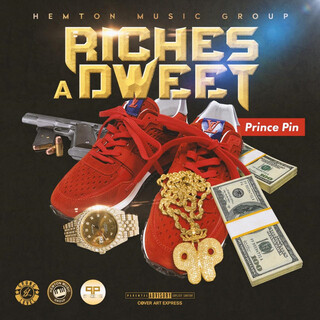 Riches A Dweet