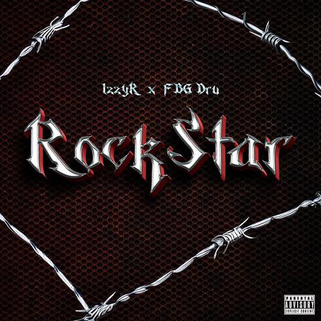 ROCKSTAR ft. FBG Dru | Boomplay Music