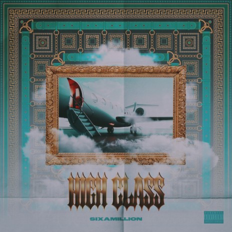 HIGH CLASS | Boomplay Music