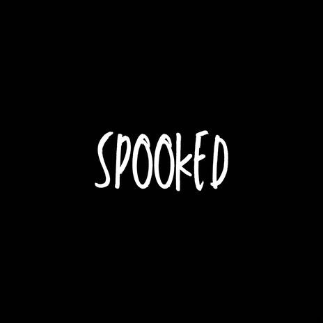 SPOOKED ft. Fewtile | Boomplay Music