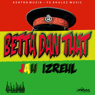 Better Dan That - Single