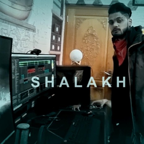 SHALAKH | Boomplay Music