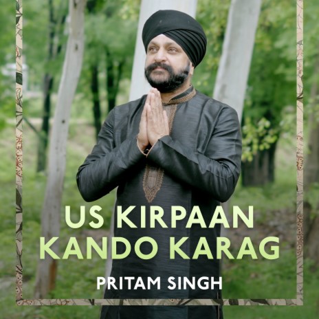 Us Kirpaan Kando Karag | Boomplay Music