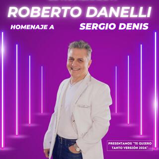 Homenaje a Sergio Denis por Roberto Danelli