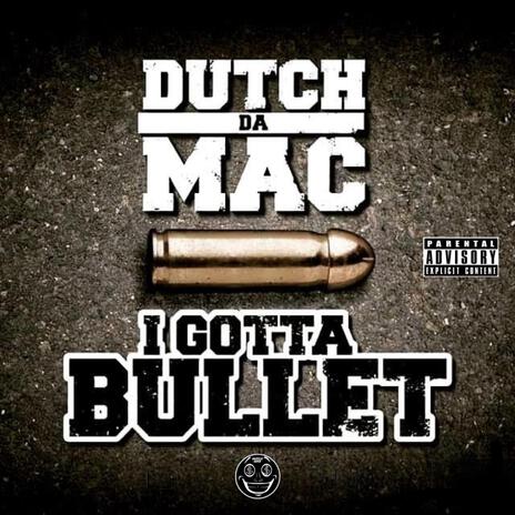 I Gotta Bullet (Remastered) | Boomplay Music