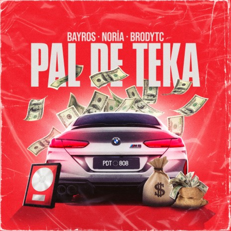 Pal De Teka ft. Noria & Brodytc | Boomplay Music