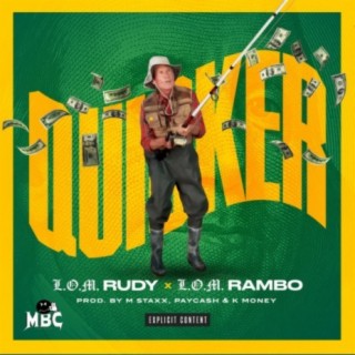 Quicker (feat. LOM Rambo)