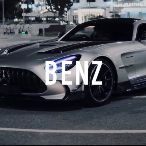 Benz | Boomplay Music