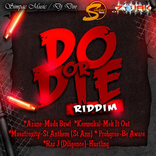 Do or Die Riddim