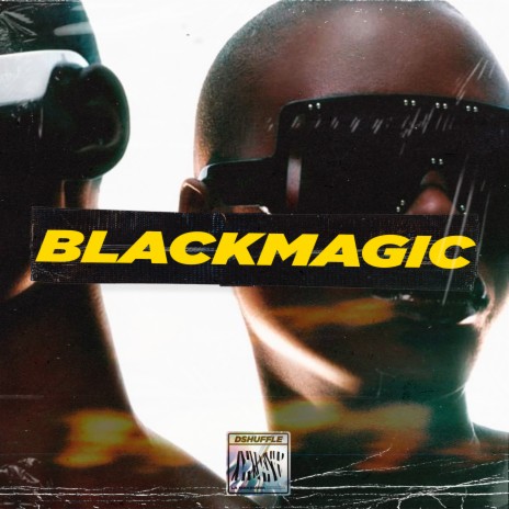 Blackmagic | Boomplay Music