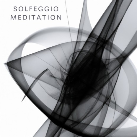 Solfeggio Meditation ft. Solfeggio Frequencies Tones & 432 Hz Music Relaxation | Boomplay Music