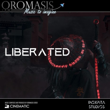 LIBERATED (epic version) | Boomplay Music