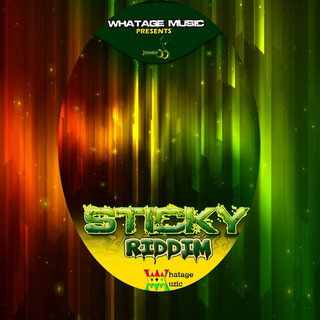 Sticky Riddim