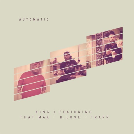 Automatic (feat. Fhat Mak, D. Love & Trapp)