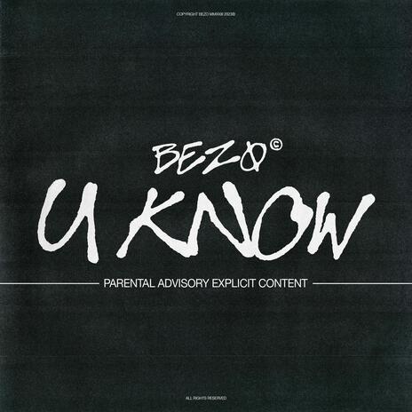 U KNOW | Boomplay Music