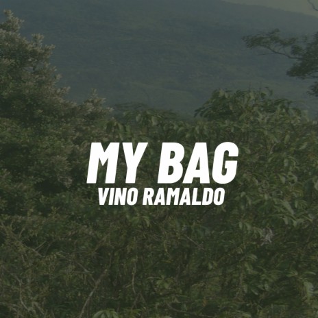 My Bag | Boomplay Music