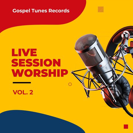 Live Session Worship Vol. 2 | Boomplay Music