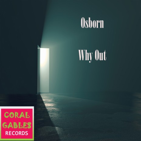 Why Out (Original Mix) | Boomplay Music