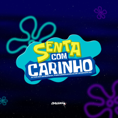 Senta Com Carinho ft. Yuri Hawaiano, DJ 2F & BOBOZIN 66 | Boomplay Music