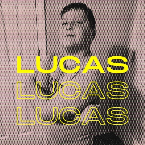 LUCAS | Boomplay Music