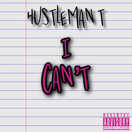 I CAN'T | Boomplay Music