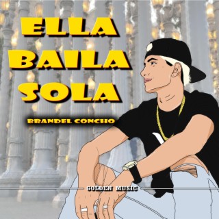 Ella Baila Sola lyrics | Boomplay Music