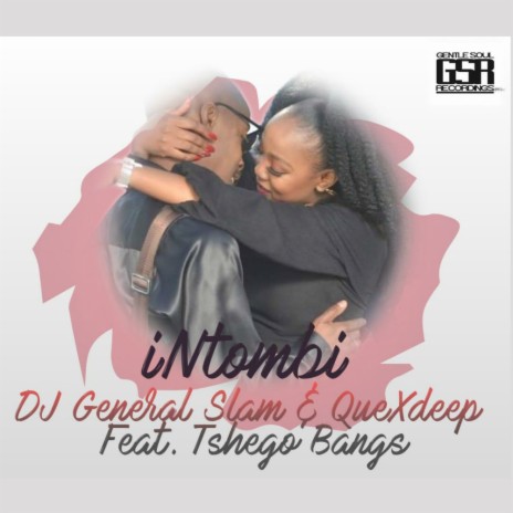 iNtombi (Original Mix) ft. QueXdeep & Tshego Bangs