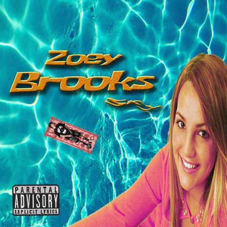 zoeybrooks | Boomplay Music