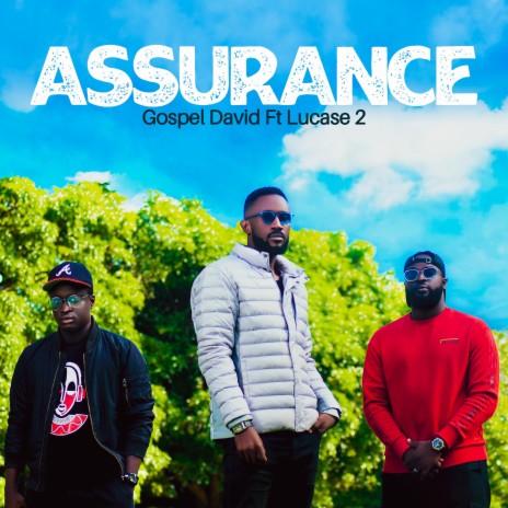 Assurance ft. Lucase 2 | Boomplay Music