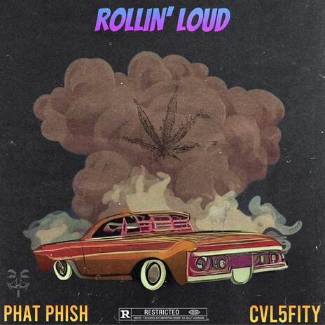 Rollin' Loud ft. CVL5Fity