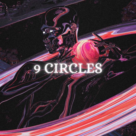 9 Circles | Boomplay Music