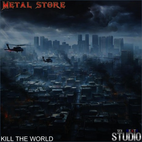 Kill The World | Boomplay Music